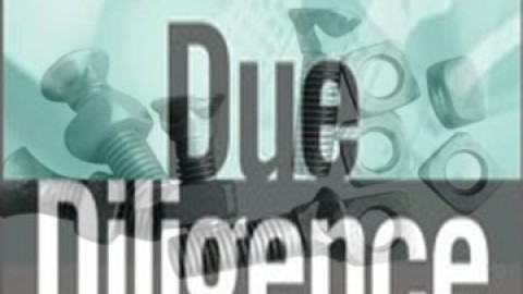 Due Diligence Nuts and Bolts